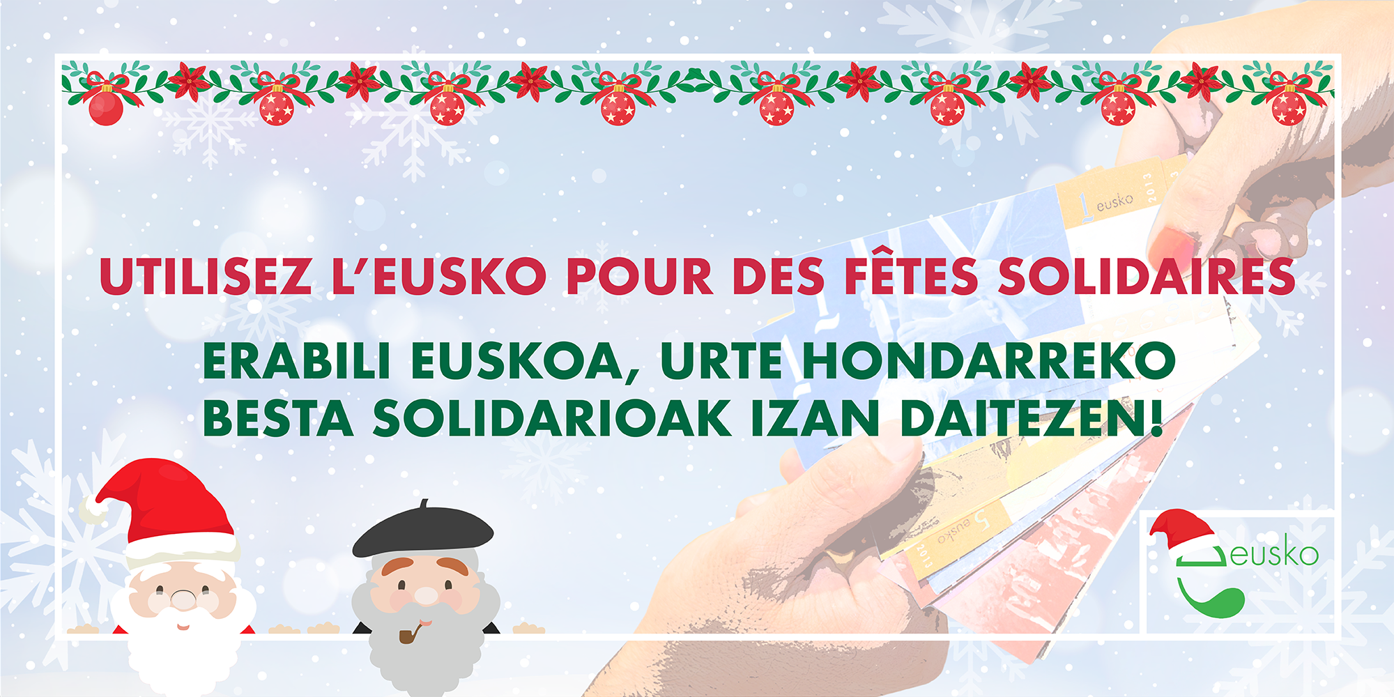 Utilisez l’eusko pour des fêtes solidaires !