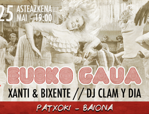 Eusko Gaua le 25 mai au Patxoki !