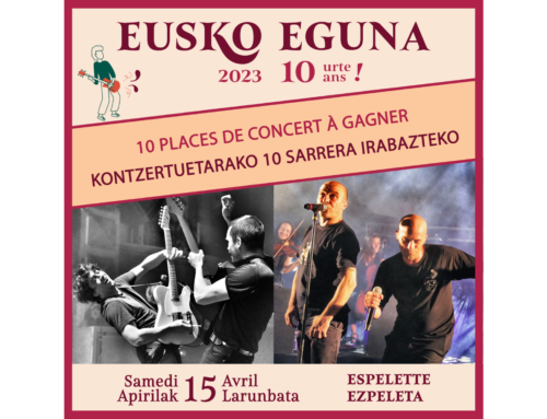 10 places à gagner pour les concerts d’Eusko Eguna !